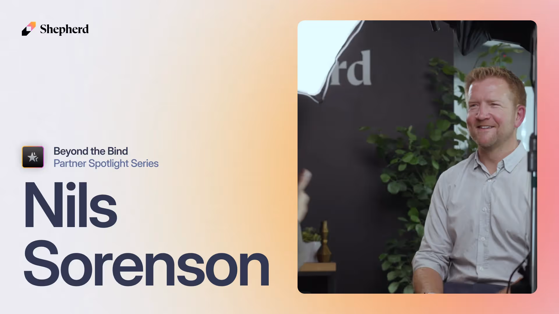 Beyond the Bind partner spotlight featuring Nils Sorenson.